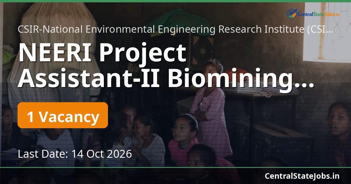 NEERI Project Assistant-II Biomining Recruitment 2026