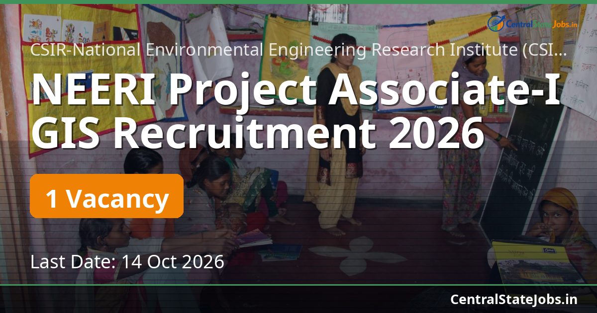 NEERI Project Associate-I GIS Recruitment 2026