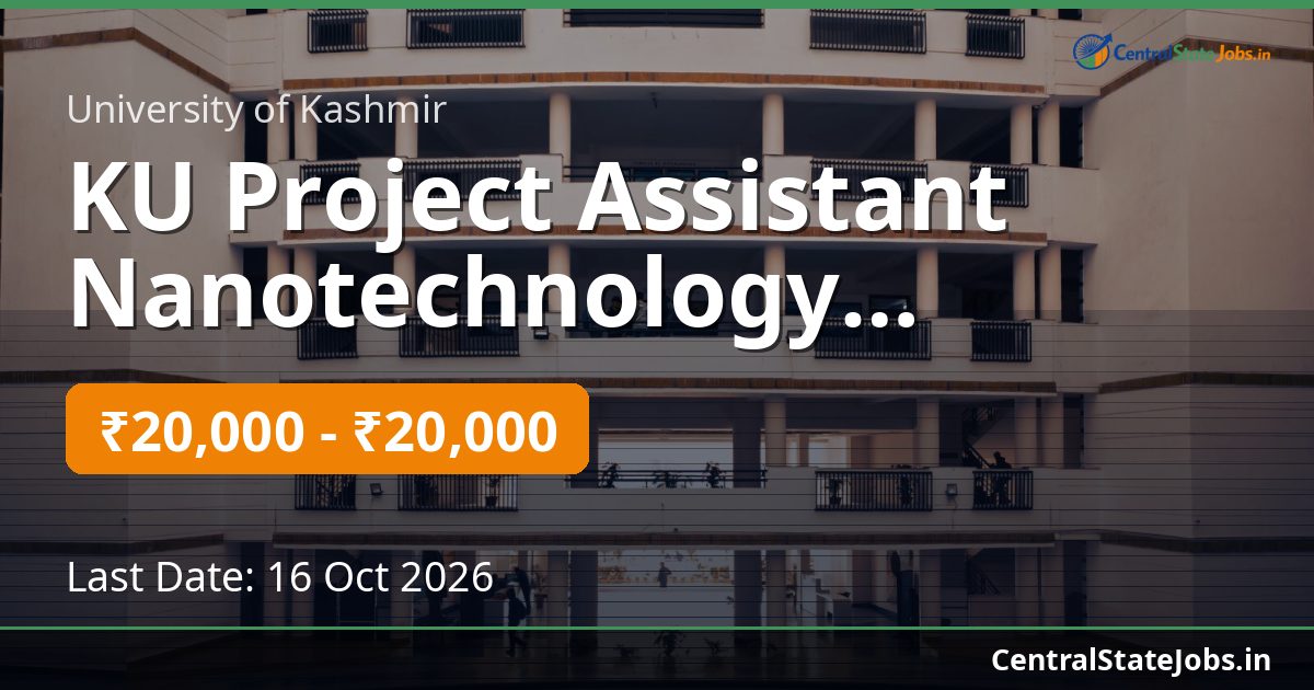KU Project Assistant Nanotechnology Recruitment 2026