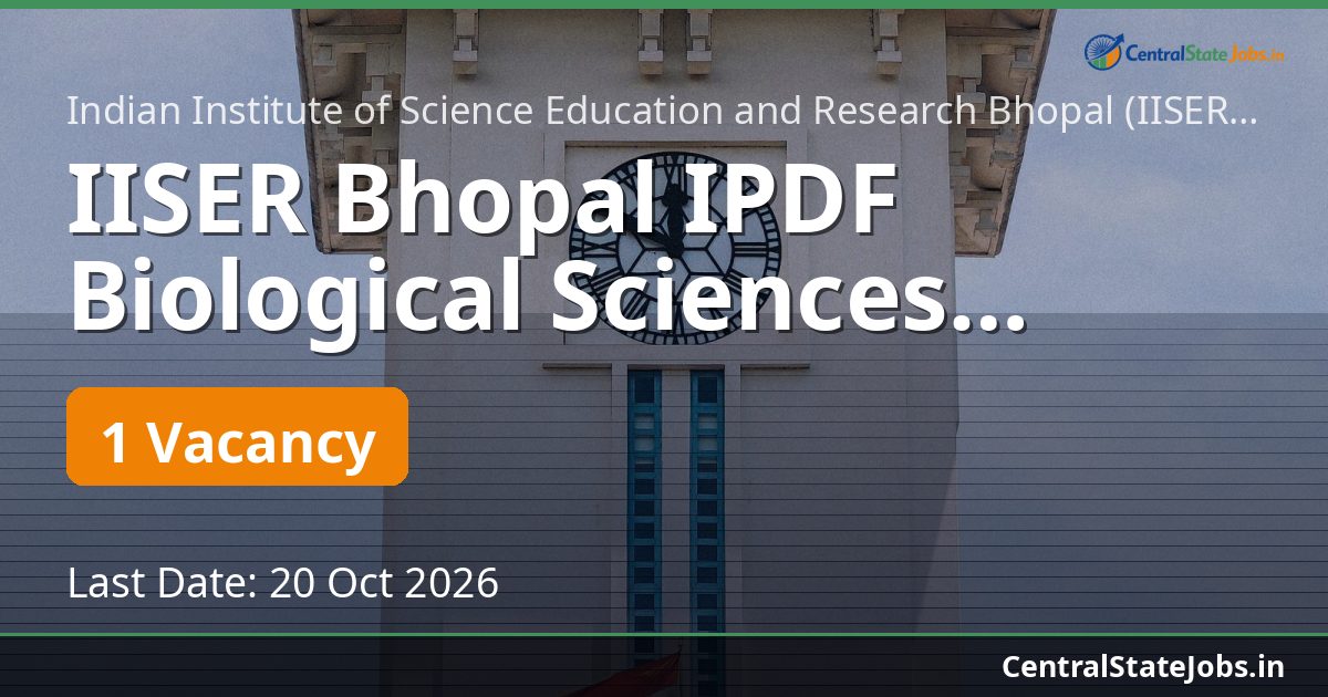 IISER Bhopal IPDF Biological Sciences Recruitment 2026