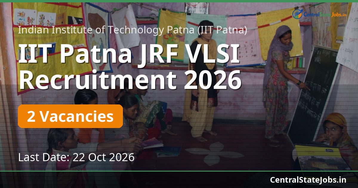 IIT Patna JRF VLSI Recruitment 2026