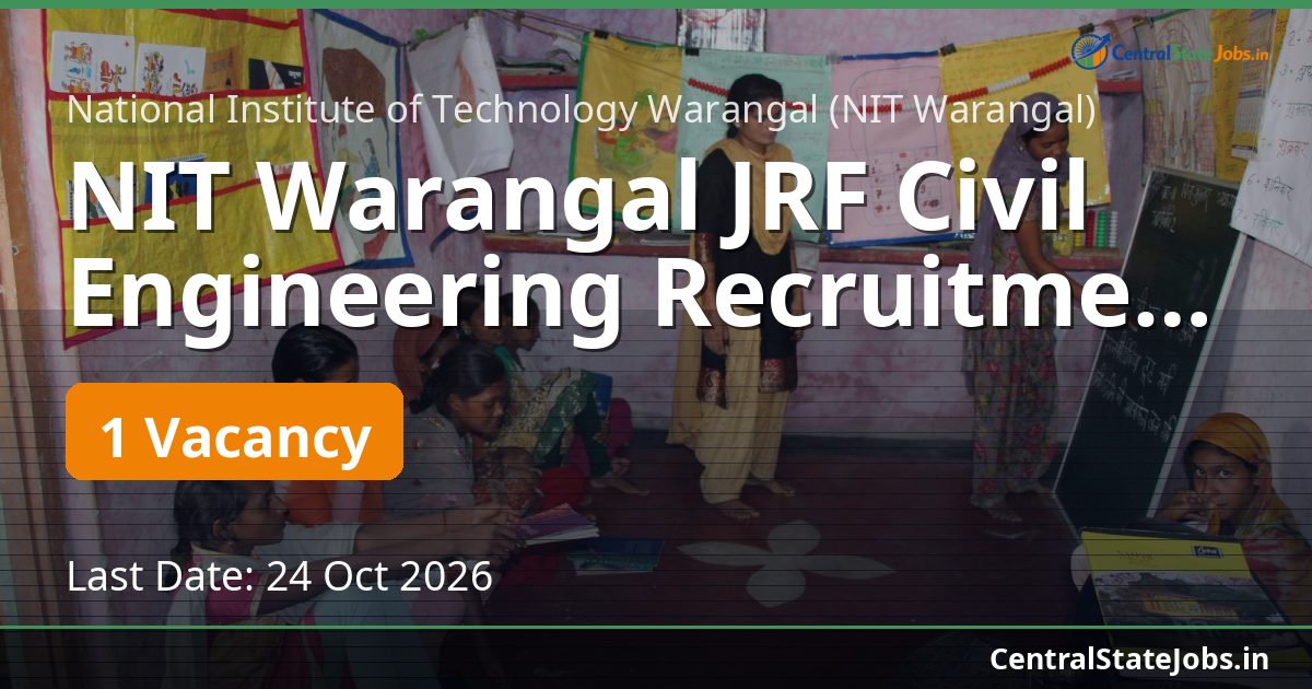 NIT Warangal JRF Civil Engineering Recruitment 2026