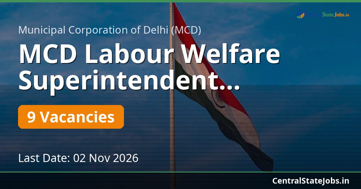MCD Labour Welfare Superintendent Recruitment 2026