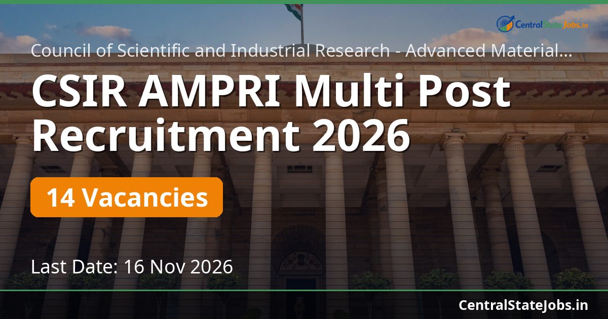 CSIR AMPRI Multi Post Recruitment 2026