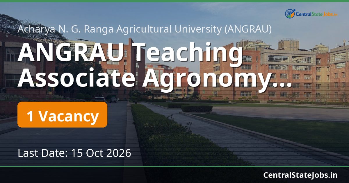 ANGRAU Teaching Associate Agronomy Recruitment 2026