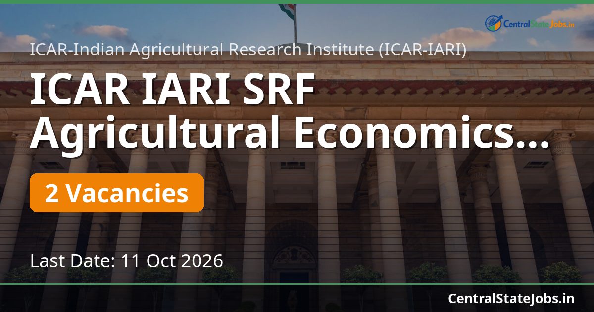 ICAR IARI SRF Agricultural Economics Recruitment 2026