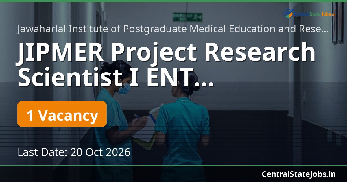 JIPMER Project Research Scientist I ENT Recruitment 2026