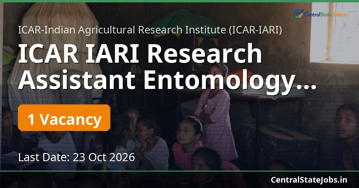 ICAR IARI Research Assistant Entomology Recruitment 2026