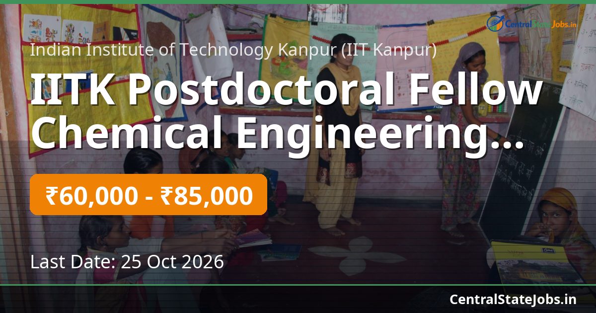 IITK Postdoctoral Fellow Chemical Engineering 2026
