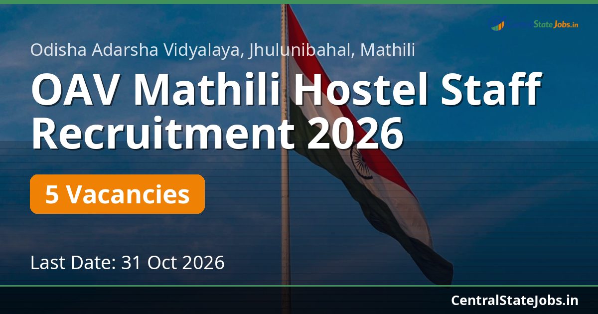 OAV Mathili Hostel Staff Recruitment 2026