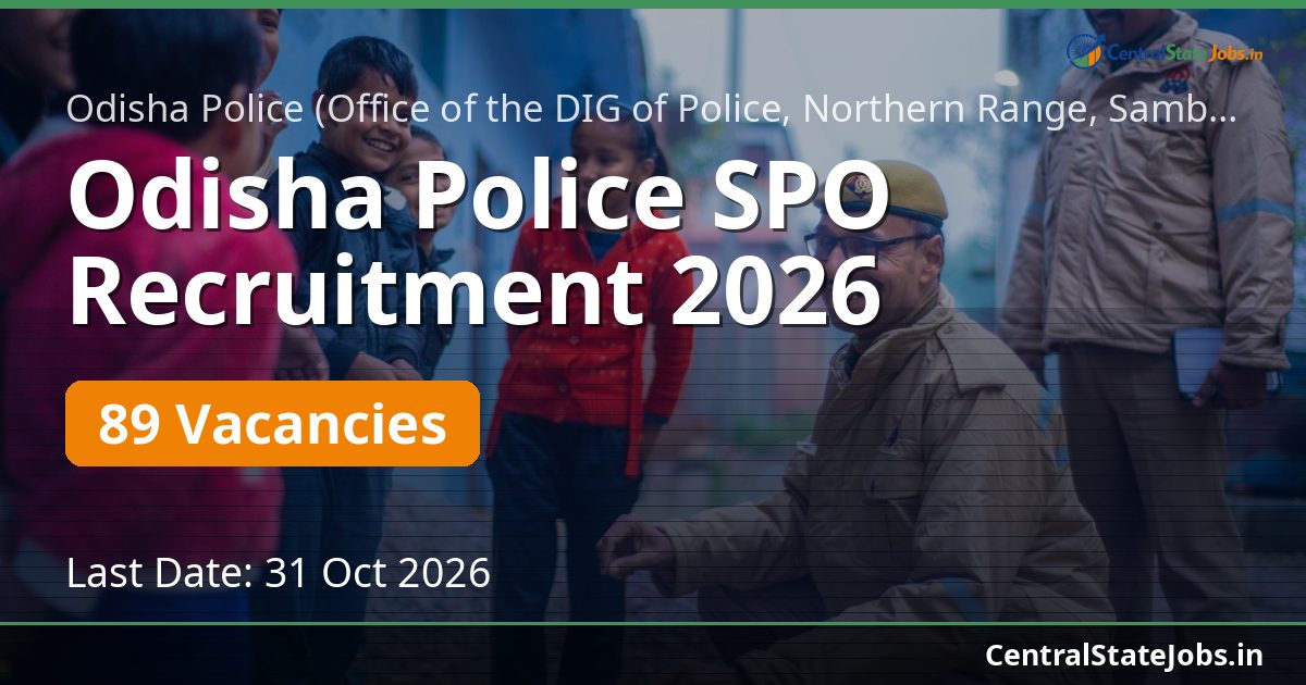 Odisha Police SPO Recruitment 2026 — 89 Vacancies