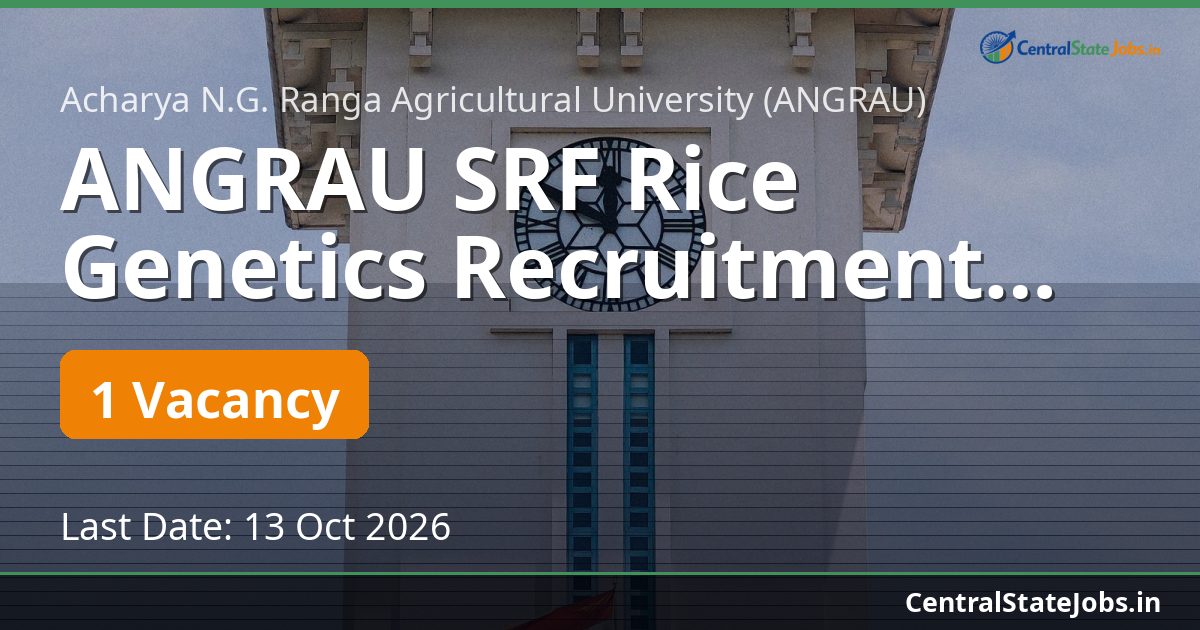ANGRAU SRF Rice Genetics Recruitment 2026