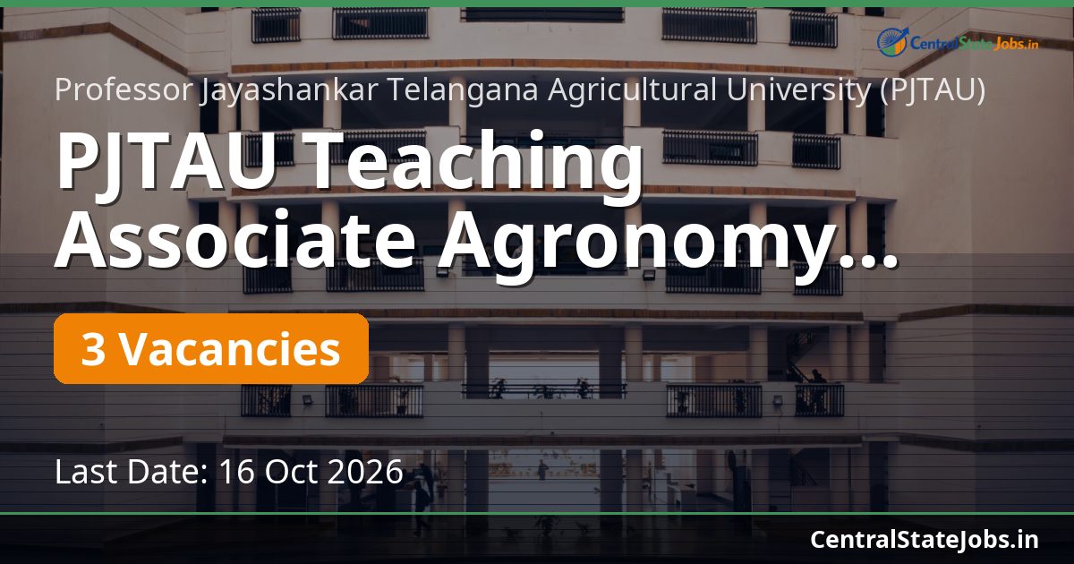 PJTAU Teaching Associate Agronomy Recruitment 2026