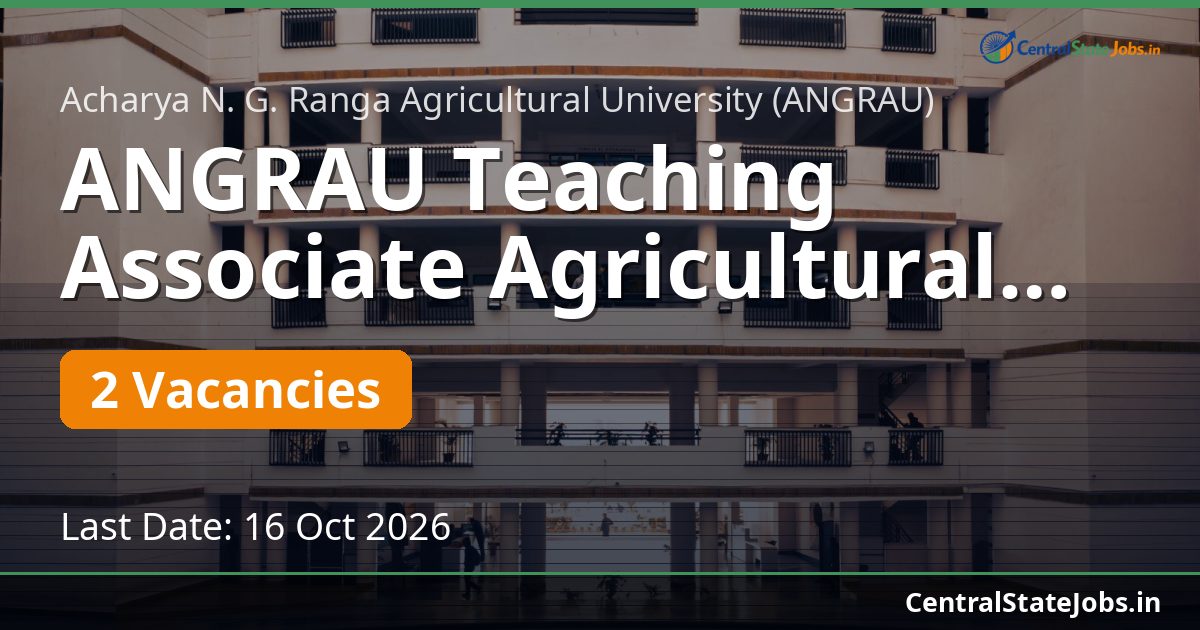 ANGRAU Teaching Associate Agricultural Extension 2026