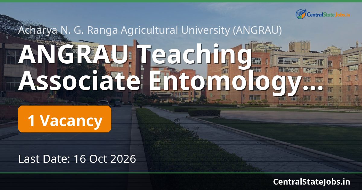 ANGRAU Teaching Associate Entomology Recruitment 2026