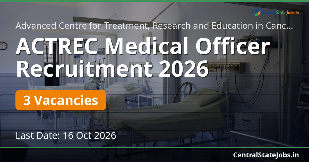 ACTREC Medical Officer Recruitment 2026