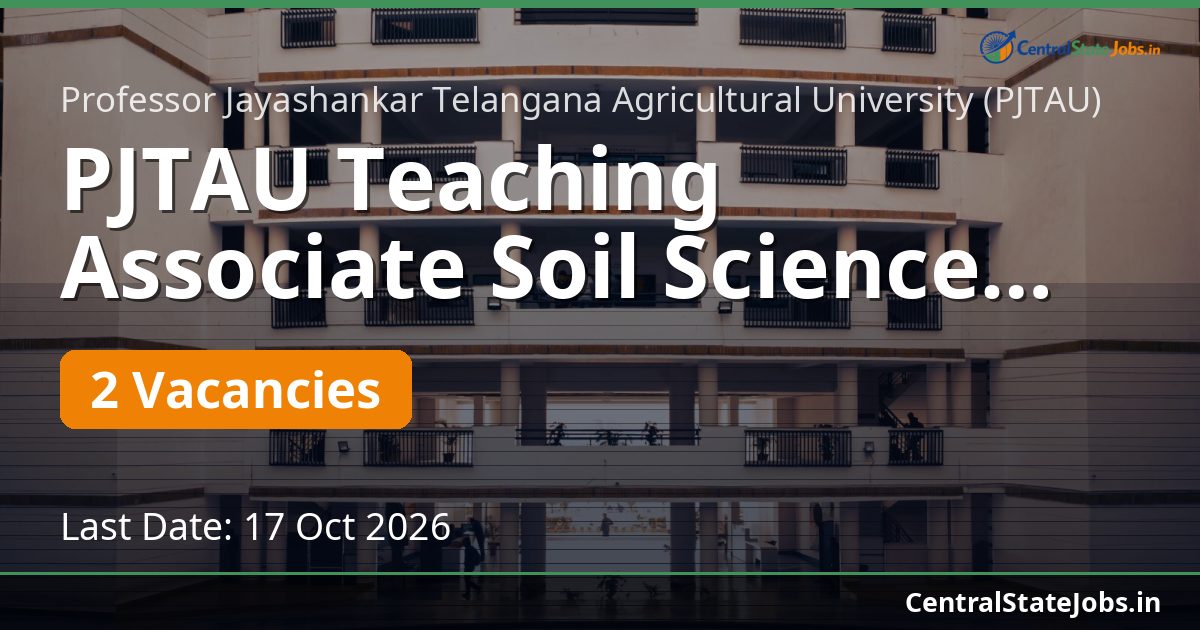 PJTAU Teaching Associate Soil Science Recruitment 2026