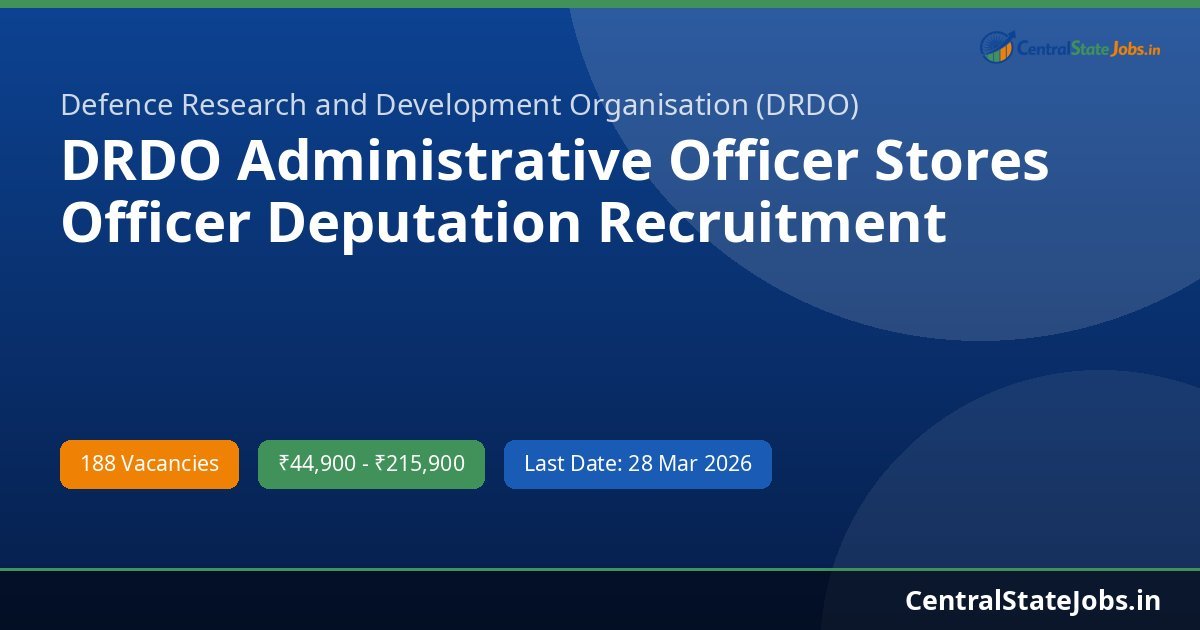DRDO Administrative Officer Stores Officer Deputation Recruitment 2026