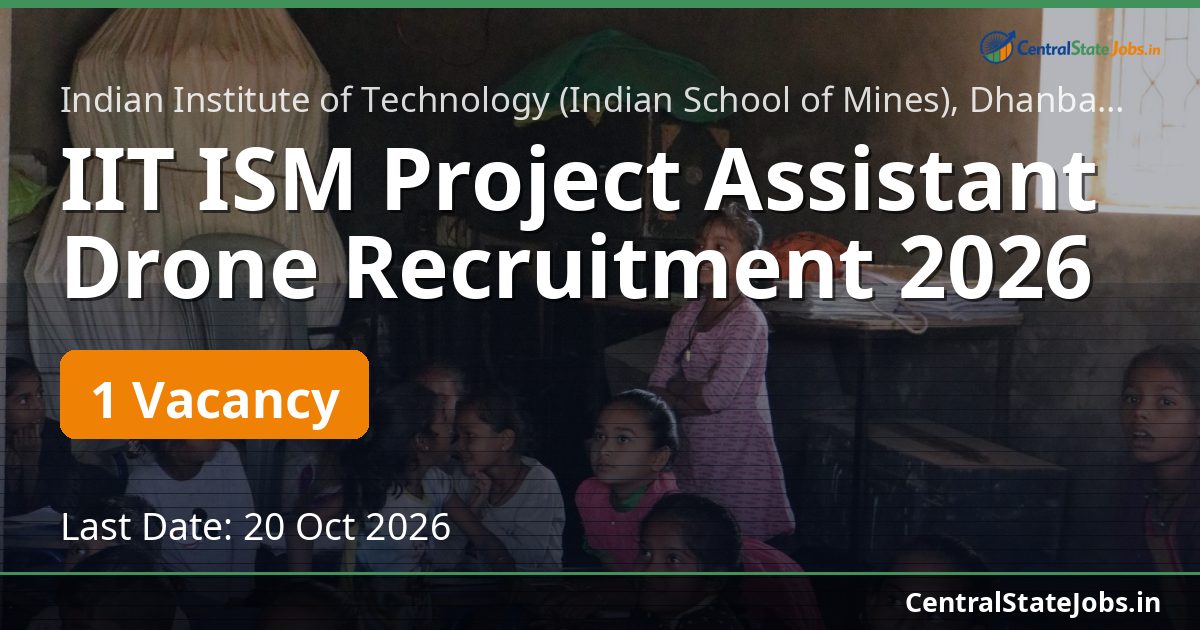 IIT ISM Project Assistant Drone Recruitment 2026