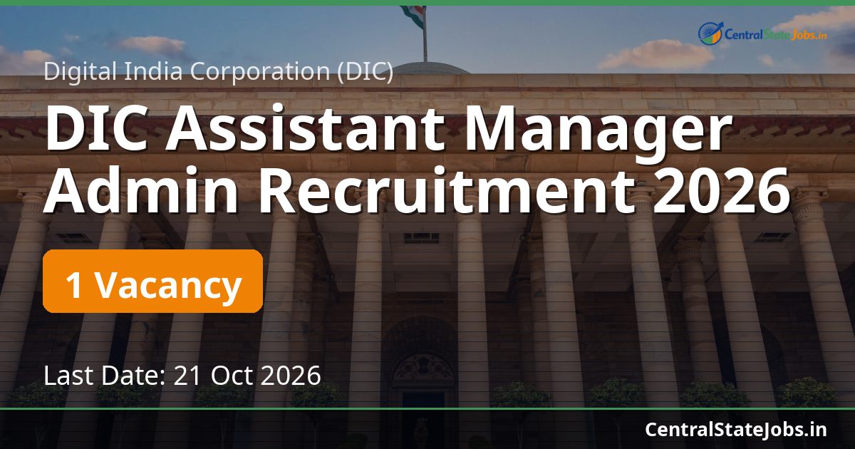 DIC Assistant Manager Admin Recruitment 2026