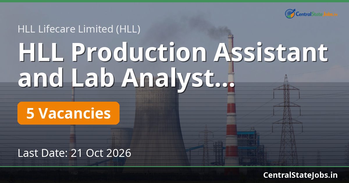 HLL Production Assistant and Lab Analyst Recruitment 2026
