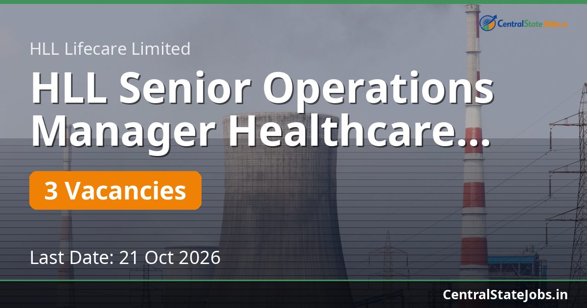 HLL Senior Operations Manager Healthcare Recruitment 2026