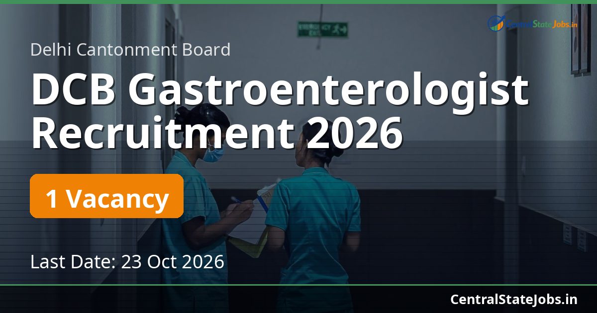 DCB Gastroenterologist Recruitment 2026