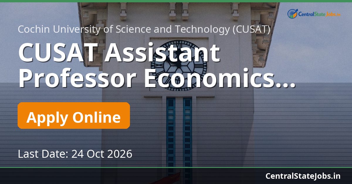 CUSAT Assistant Professor Economics Recruitment 2026