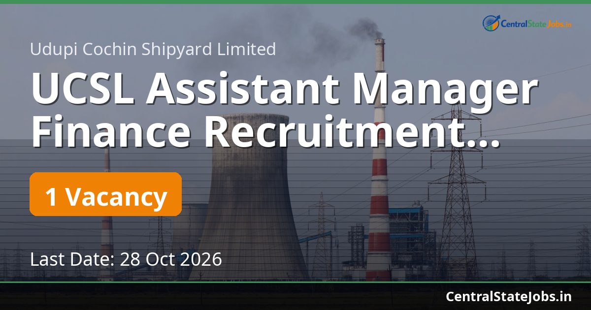 UCSL Assistant Manager Finance Recruitment 2026