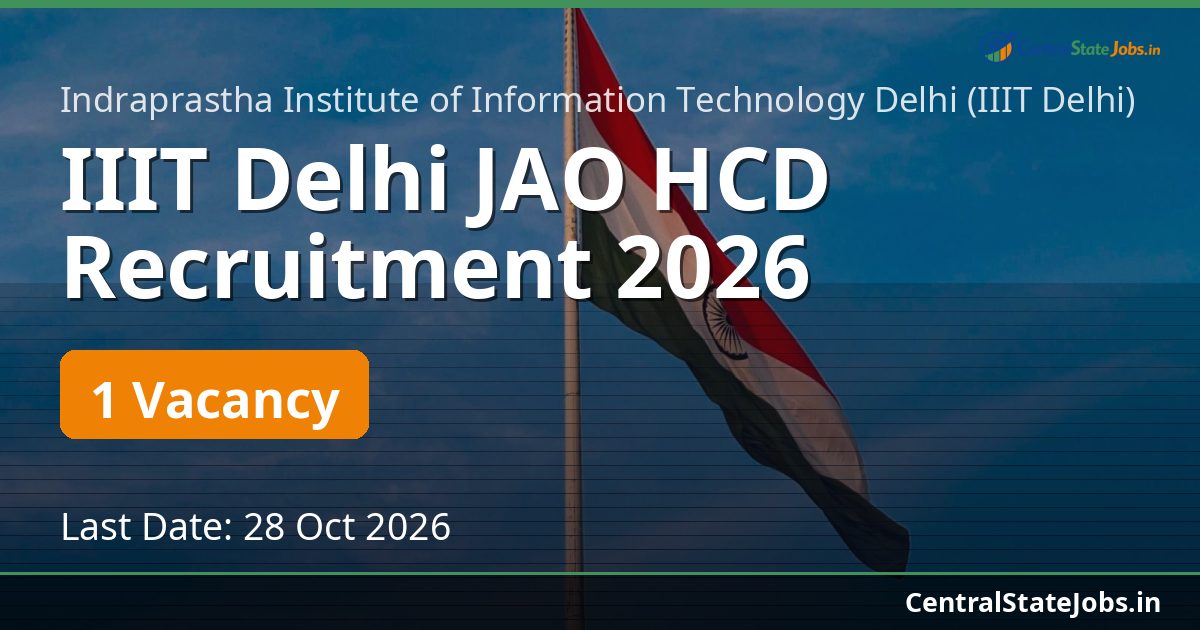 IIIT Delhi JAO HCD Recruitment 2026