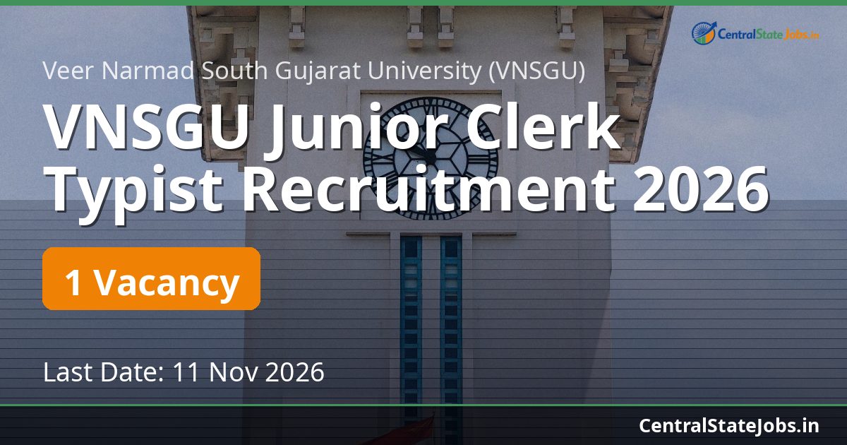 VNSGU Junior Clerk Typist Recruitment 2026