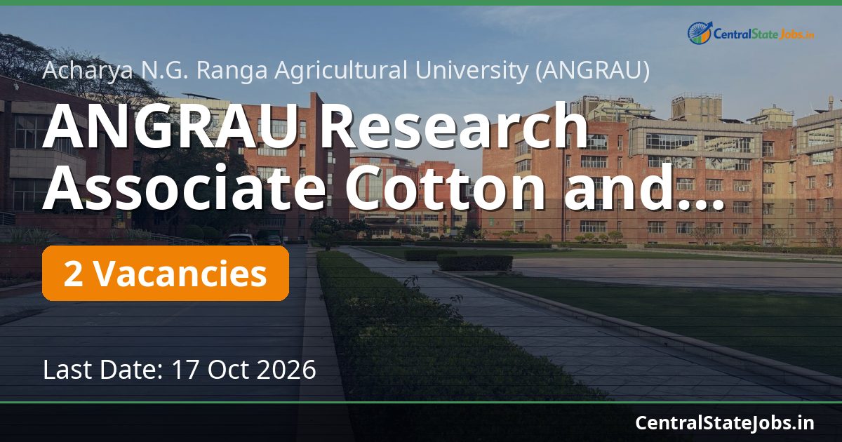ANGRAU Research Associate Cotton and Pulses Recruitment 2026
