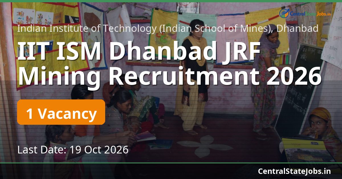 IIT ISM Dhanbad JRF Mining Recruitment 2026