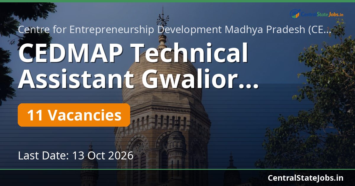 CEDMAP Technical Assistant Gwalior Recruitment 2026
