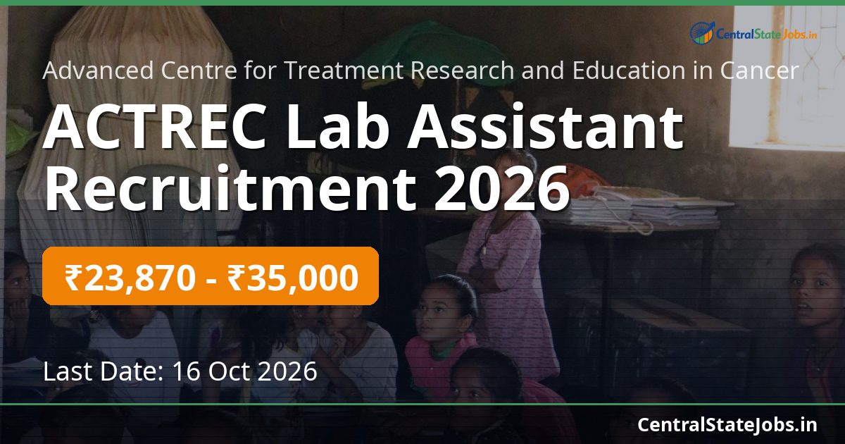 ACTREC Lab Assistant Recruitment 2026