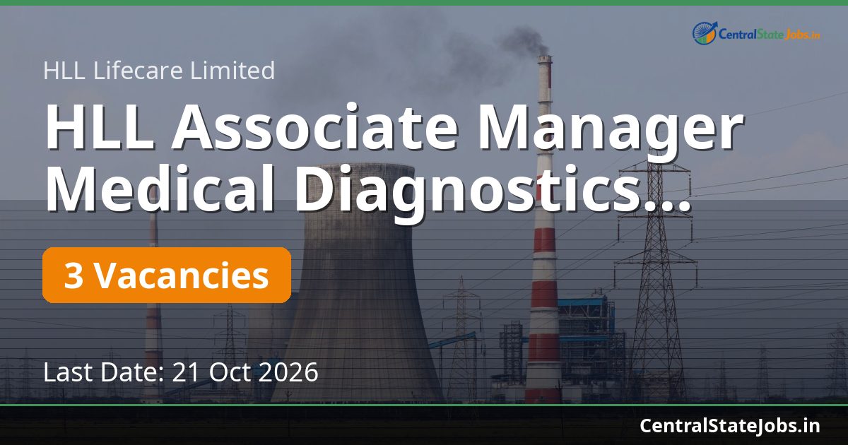 HLL Associate Manager Medical Diagnostics Recruitment 2026