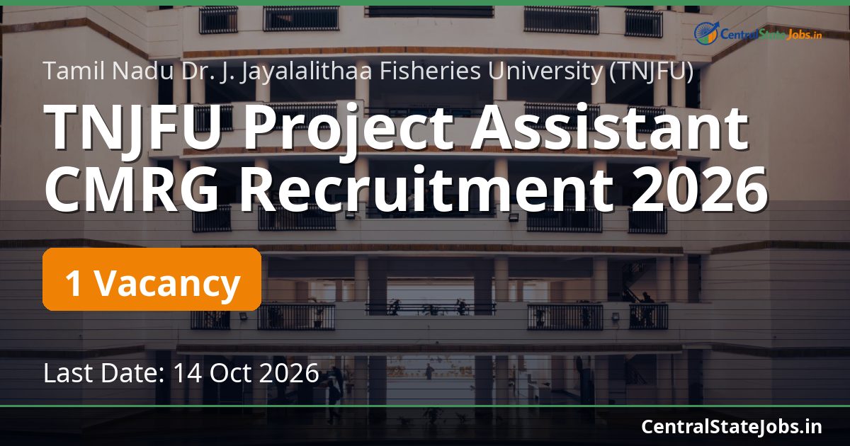 TNJFU Project Assistant CMRG Recruitment 2026