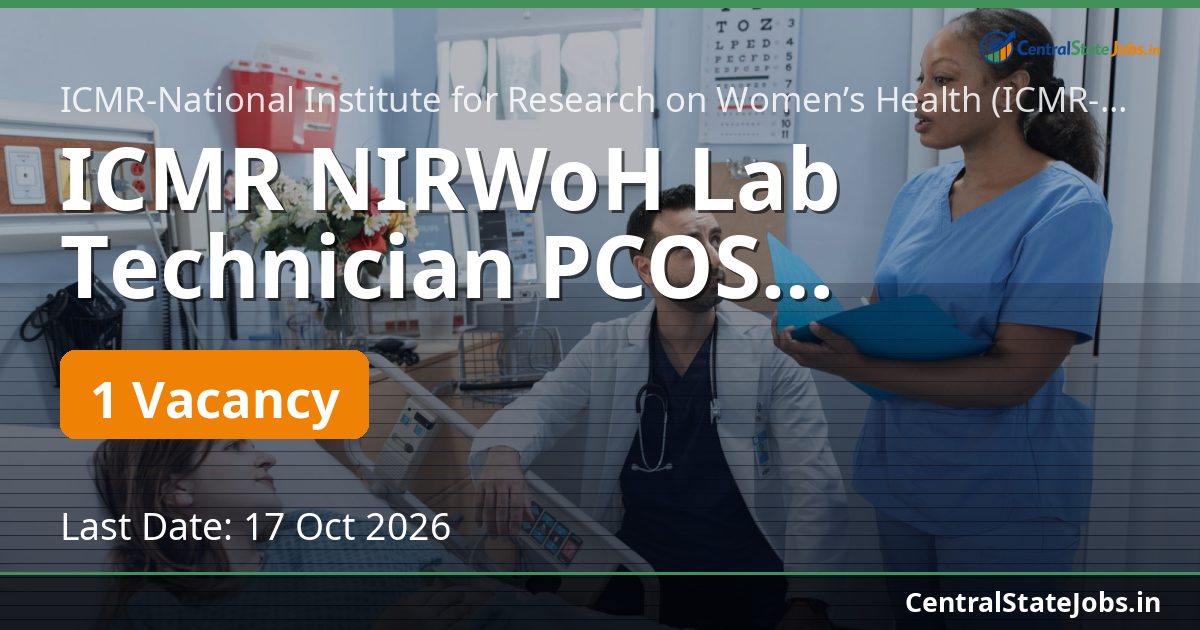 ICMR NIRWoH Lab Technician PCOS Recruitment 2026