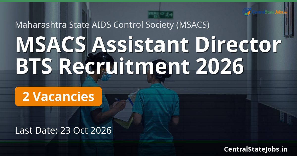 MSACS Assistant Director BTS Recruitment 2026