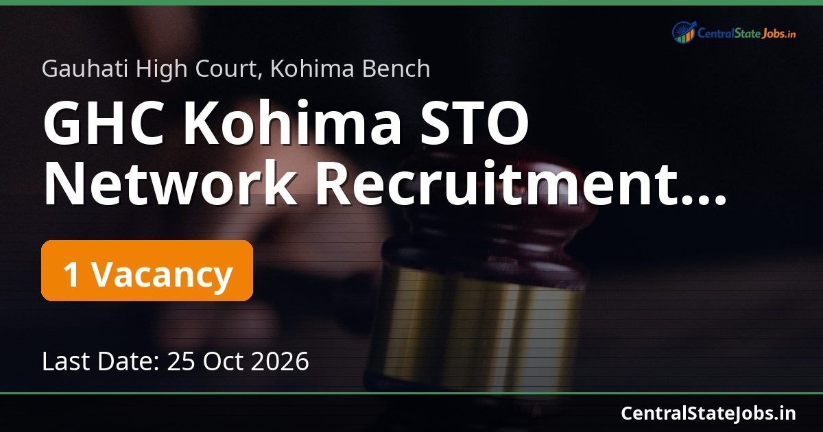 GHC Kohima STO Network Recruitment 2026