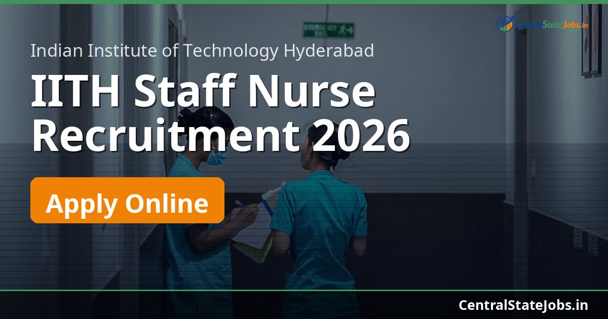 IITH Staff Nurse Recruitment 2026