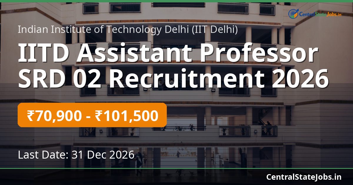 IITD Assistant Professor SRD 02 Recruitment 2026