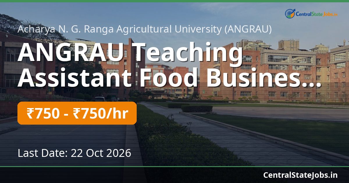 ANGRAU Teaching Assistant Food Business Management 2026