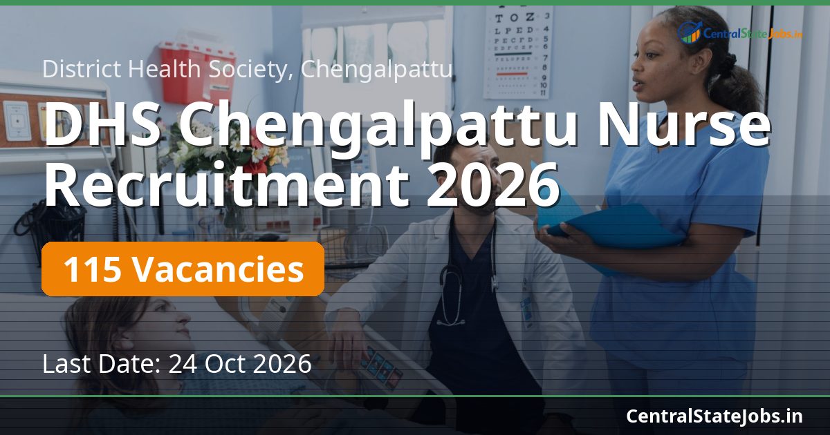 DHS Chengalpattu Nurse Recruitment 2026 — 115 Vacancies