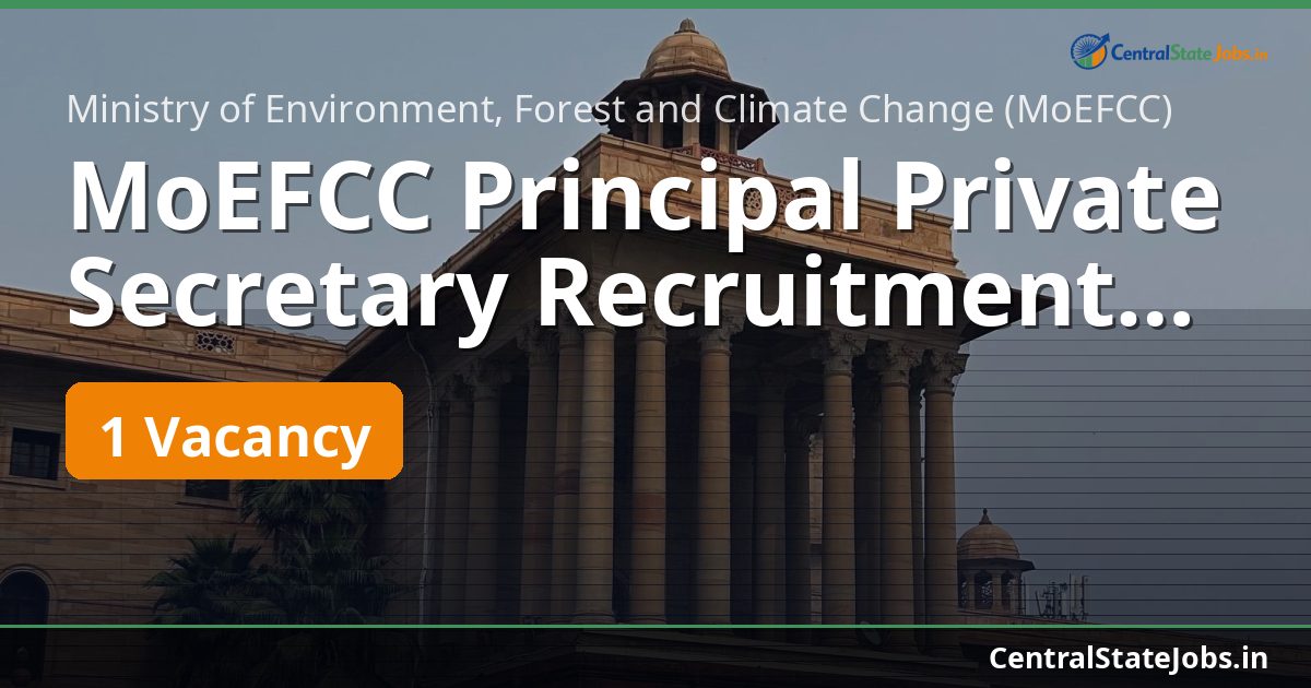 MoEFCC Principal Private Secretary Recruitment 2026
