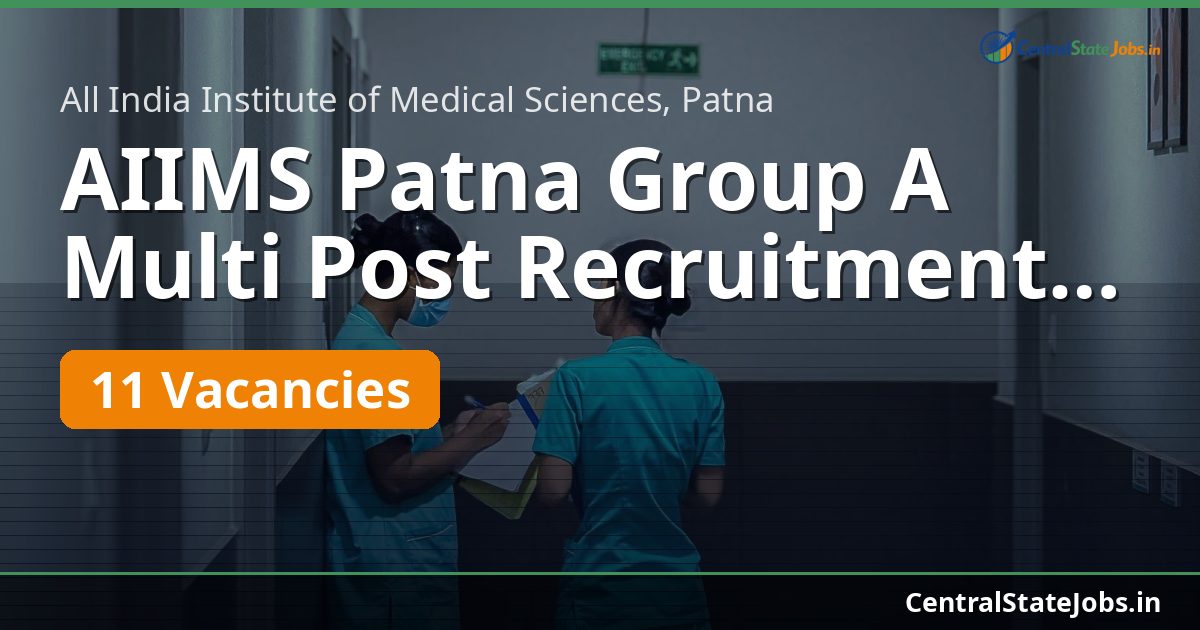 AIIMS Patna Group A Multi Post Recruitment 2026