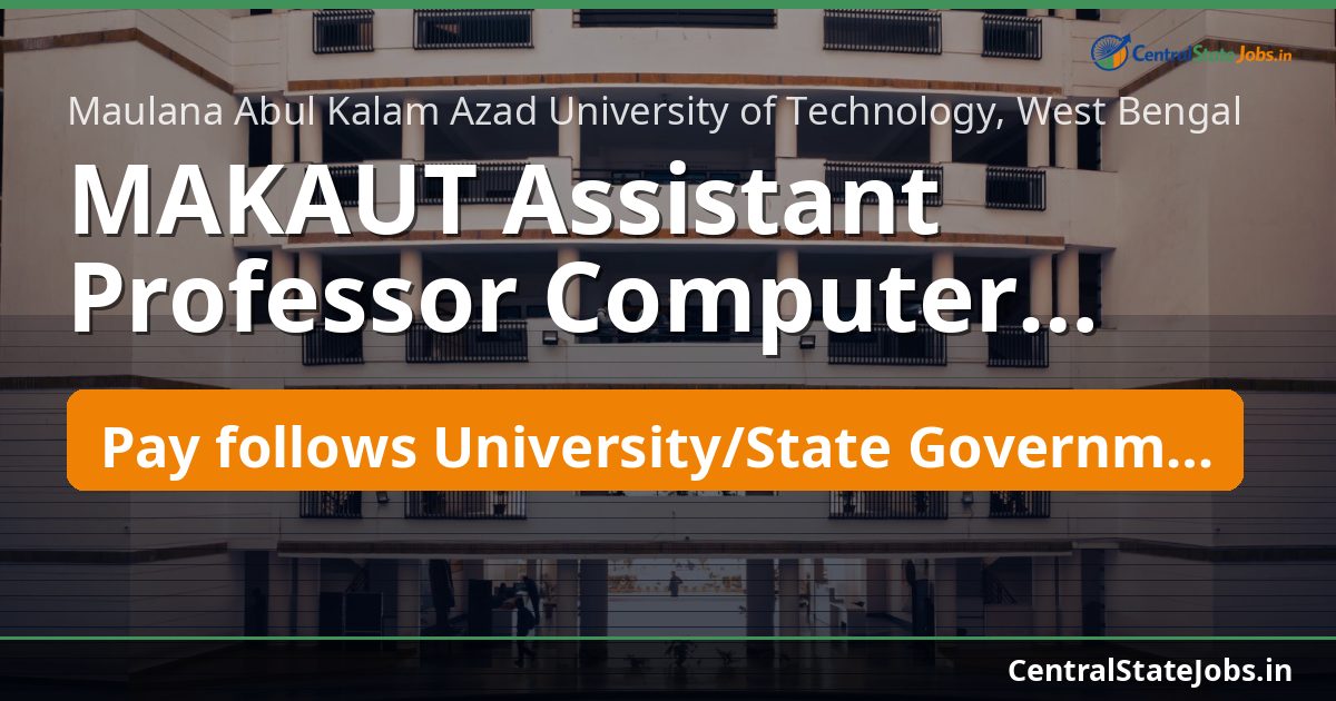 MAKAUT Assistant Professor Computer Applications 2023