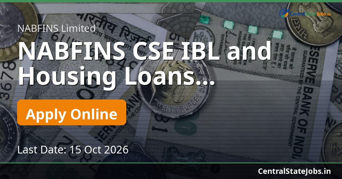 NABFINS CSE IBL and Housing Loans Recruitment 2026 (Tamil Nadu and Karnataka)
