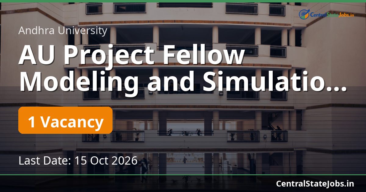 AU Project Fellow Modeling and Simulation Recruitment 2026