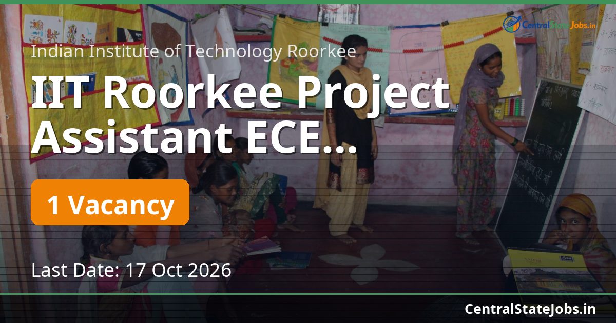 IIT Roorkee Project Assistant ECE Recruitment 2026